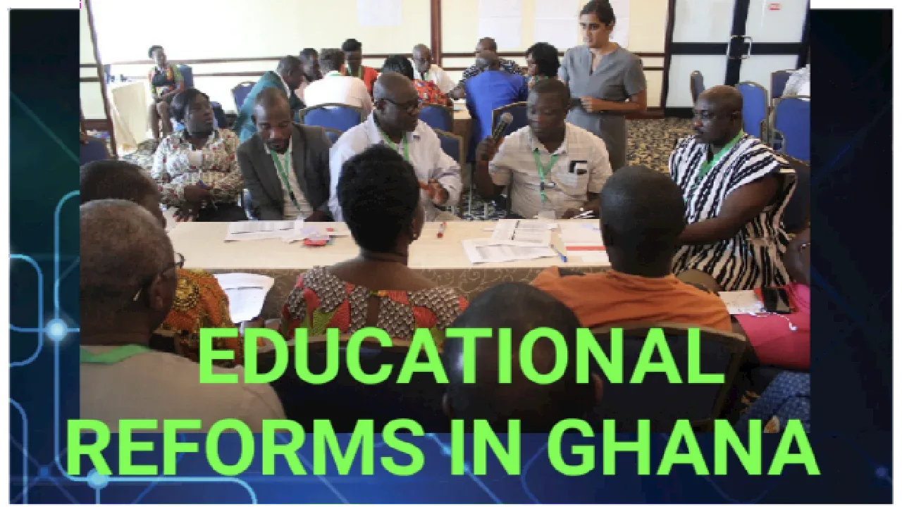 a picture of educational reforms in ghana