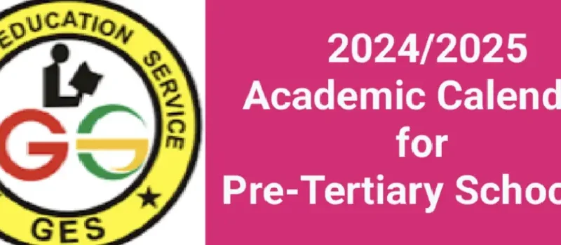 Picture on 2024/2025 Academic Calendar for Pre-Tertiary Schools or Institutions