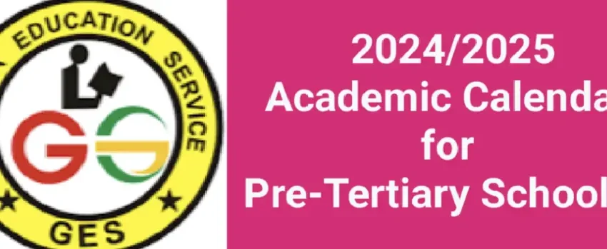 Picture on 2024/2025 Academic Calendar for Pre-Tertiary Schools or Institutions