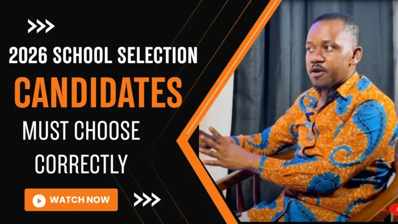 2026 BECE School Selection: Understanding How the SHS Selection Process Works