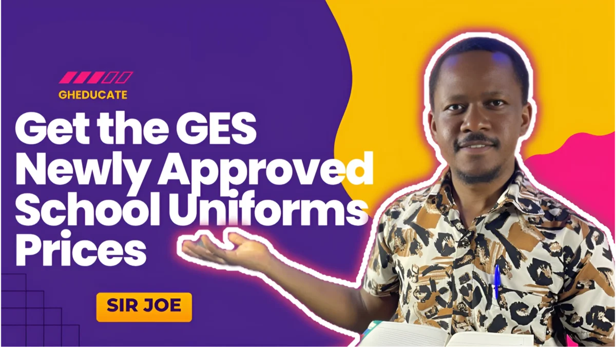 GES approved school uniforms prices for SHSs