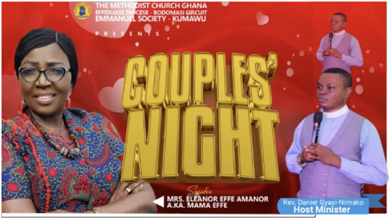 Kumawu Emmanuel Methodist Church Presents Couple’s Night: Anticipate!