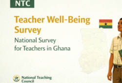 NTC teacher wellbeing and professional standards survey for teachers in Ghana