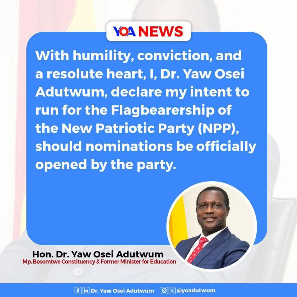 Dr. Yaw Osei Adutwum Flagbearer intention statement