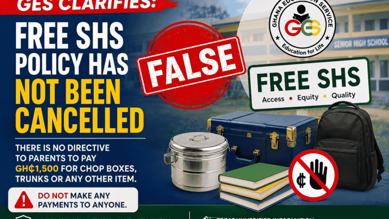 GES Denies Cancellation of Free SHS Policy, Warns Against GH¢1,500 Payment Claim