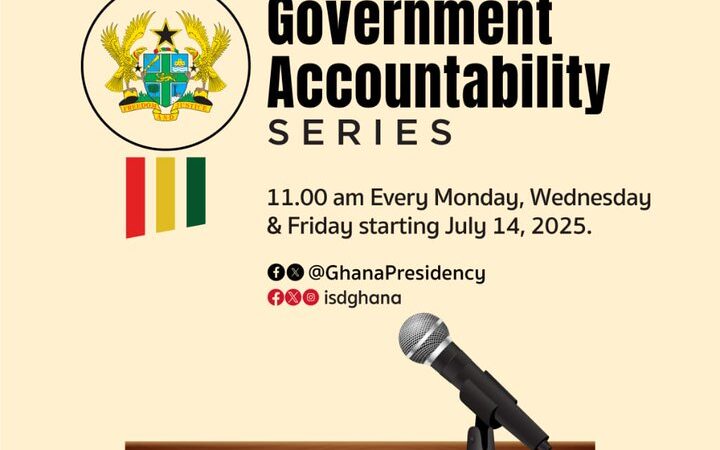 Ghana’s Presidency to Launch Government Accountability Series