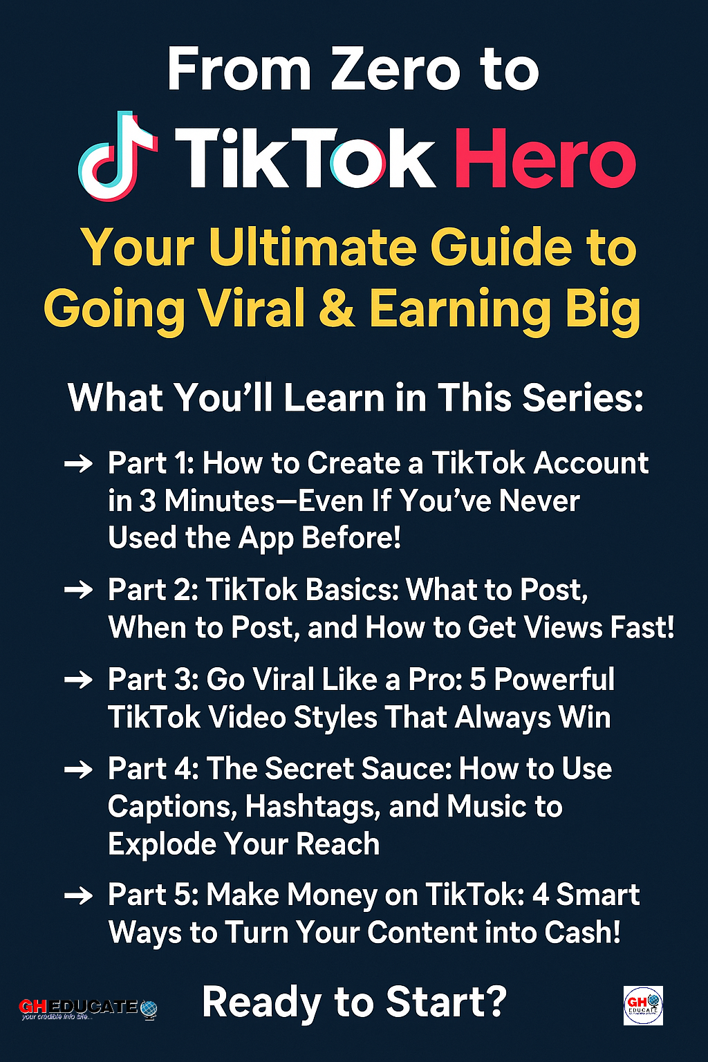 From Zero to TikTok Hero: Your Ultimate Guide to Going Viral & Earning Big